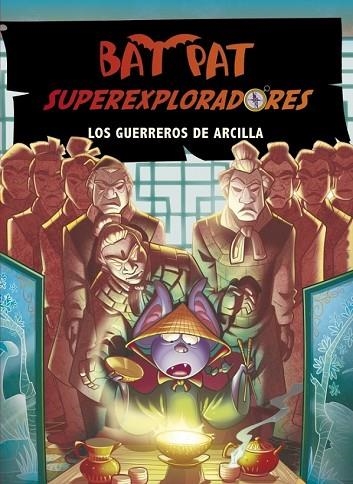 BAT PAT SUPEREXPLORADORES Nª4. LOS GUERREROS DE ARCILLA | 9788415580386 | PAVANELLO, ROBERTO | Llibreria Drac - Llibreria d'Olot | Comprar llibres en català i castellà online