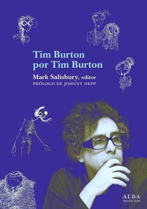 TIM BURTON POR TIM BURTON (2012) | 9788484287063 | SALISBURY, MARK (ED.) | Llibreria Drac - Librería de Olot | Comprar libros en catalán y castellano online