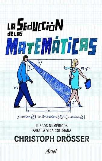 SEDUCCION DE LAS MATEMATICAS, LA | 9788434470446 | DROSSER, CHRISTOPH | Llibreria Drac - Librería de Olot | Comprar libros en catalán y castellano online