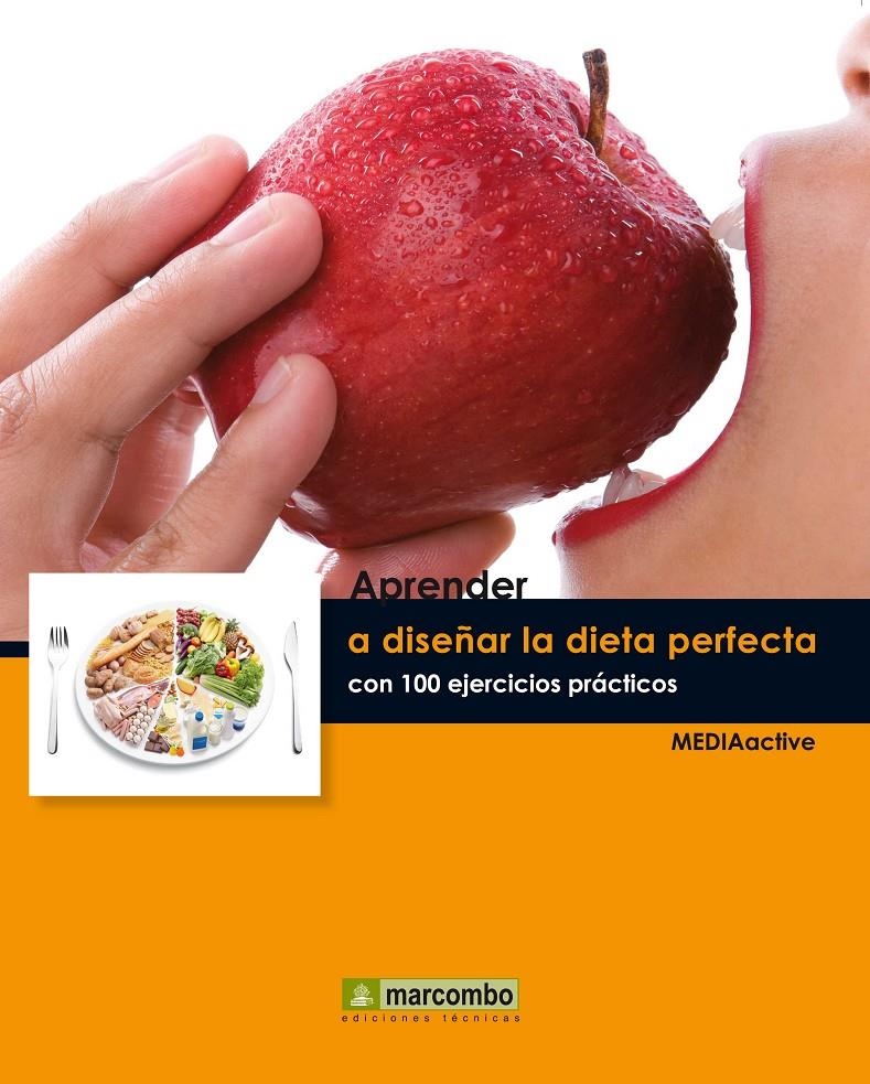 APRENDER A DISEÑAR LA DIETA PERFECTA CON 100 EJERCICIOS PRACTICOS | 9788426718297 | VV.AA. | Llibreria Drac - Librería de Olot | Comprar libros en catalán y castellano online