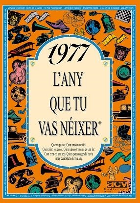 1977. L'ANY QUE TU VAS NEIXER | 9788489589155 | Llibreria Drac - Librería de Olot | Comprar libros en catalán y castellano online