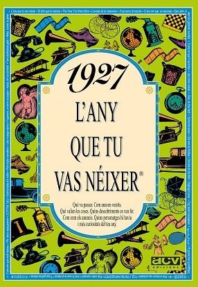 1927: L'ANY QUE TU VAS NEIXER | 9788488907127 | Llibreria Drac - Librería de Olot | Comprar libros en catalán y castellano online