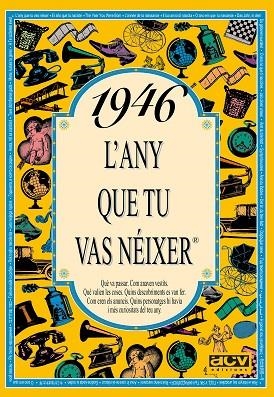 1946: L'ANY QUE TU VAS NEIXER | 9788488907318 | Llibreria Drac - Llibreria d'Olot | Comprar llibres en català i castellà online
