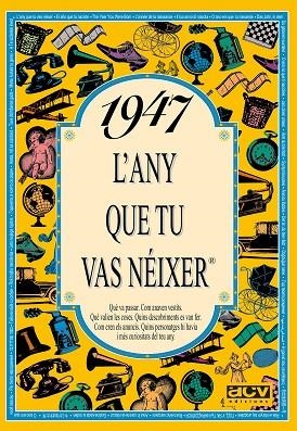 1947: L'ANY QUE TU VAS NEIXER | 9788488907325 | Llibreria Drac - Llibreria d'Olot | Comprar llibres en català i castellà online