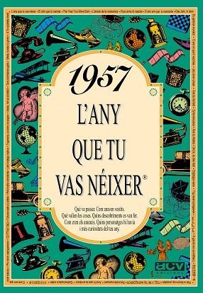 1957: L'ANY QUE TU VAS NEIXER | 9788488907424 | Llibreria Drac - Llibreria d'Olot | Comprar llibres en català i castellà online