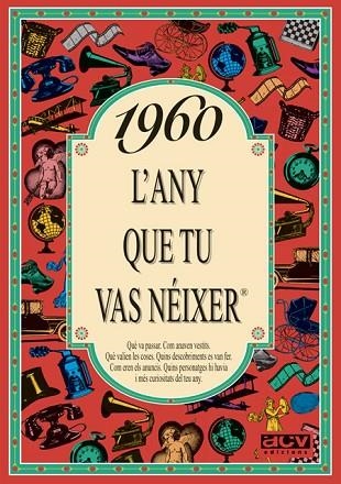 1960: L'ANY QUE TU VAS NEIXER | 9788488907455 | Llibreria Drac - Llibreria d'Olot | Comprar llibres en català i castellà online