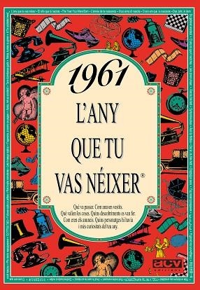 1961: L'ANY QUE TU VAS NEIXER | 9788488907462 | Llibreria Drac - Llibreria d'Olot | Comprar llibres en català i castellà online
