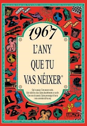 1967: L'ANY QUE TU VAS NEIXER | 9788488907523 | Llibreria Drac - Llibreria d'Olot | Comprar llibres en català i castellà online