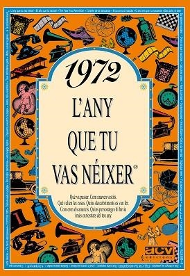 1972.L'ANY QUE TU VAS NEIXER | 9788489589100 | Llibreria Drac - Llibreria d'Olot | Comprar llibres en català i castellà online
