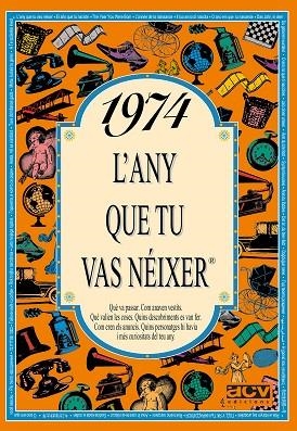 1974.L'ANY QUE TU VAS NEIXER | 9788489589124 | Llibreria Drac - Llibreria d'Olot | Comprar llibres en català i castellà online