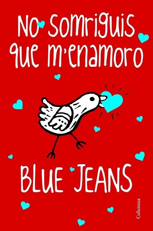 NO SOMRIGUIS QUE M'ENAMORO ( BON DIA PRINCESA 2 ) | 9788466416245 | BLUE JEANS | Llibreria Drac - Librería de Olot | Comprar libros en catalán y castellano online