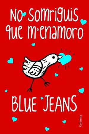 NO SOMRIGUIS QUE M'ENAMORO ( BON DIA PRINCESA 2 ) | 9788466416245 | BLUE JEANS | Llibreria Drac - Librería de Olot | Comprar libros en catalán y castellano online