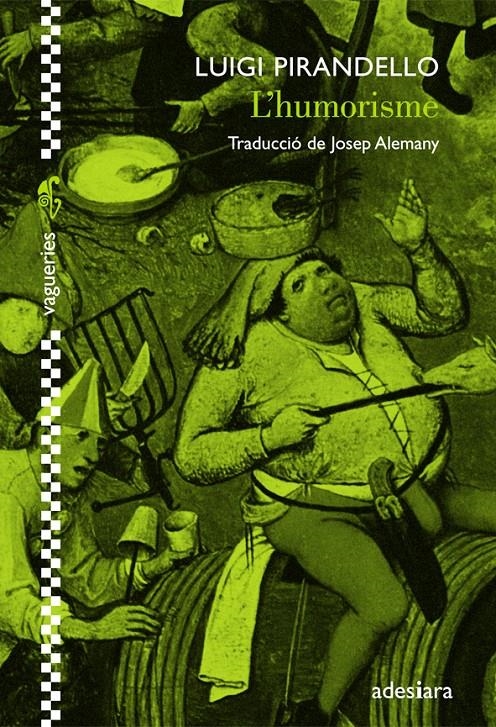 HUMORISME, L' | 9788492405602 | PIRANDELLO, LUIGI | Llibreria Drac - Llibreria d'Olot | Comprar llibres en català i castellà online