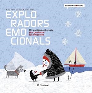 EXPLORADORS EMOCIONALS | 9788434238374 | CONANGLA, MARIA MERCE;SOLER, JAUME | Llibreria Drac - Librería de Olot | Comprar libros en catalán y castellano online