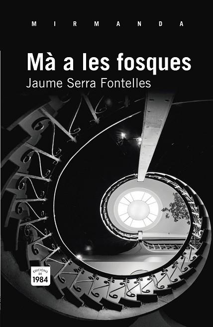 MA A LES FOSQUES | 9788492440917 | SERRA, JAUME | Llibreria Drac - Librería de Olot | Comprar libros en catalán y castellano online