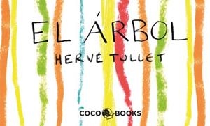 ARBOL, EL | 9788493962173 | TULLET, HERVÉ | Llibreria Drac - Librería de Olot | Comprar libros en catalán y castellano online