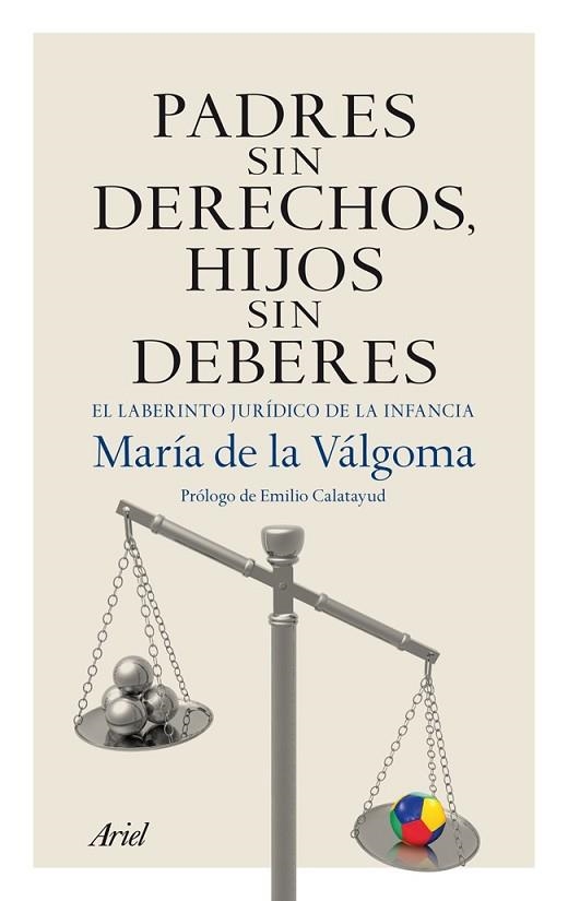 PADRES SIN DERECHOS HIJOS SIN DEBERES | 9788434406070 | DE LA VALGOMA, MARI | Llibreria Drac - Librería de Olot | Comprar libros en catalán y castellano online