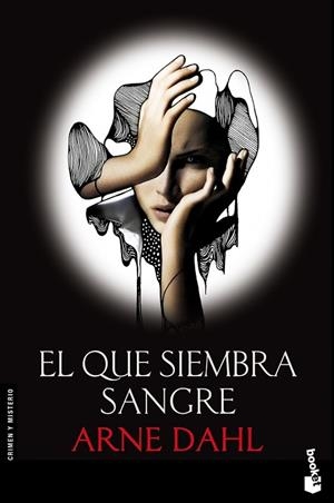 QUE SIEMBRA SANGRE, EL | 9788423345984 | DAHL, ARNE | Llibreria Drac - Librería de Olot | Comprar libros en catalán y castellano online