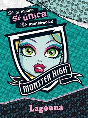 MONSTER HIGH. LAGOONA  | 9788437281070 | VV.AA. | Llibreria Drac - Librería de Olot | Comprar libros en catalán y castellano online