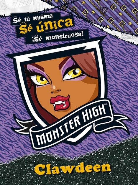 MONSTER HIGH. CLAWDEEN | 9788437281018 | VV.AA. | Llibreria Drac - Librería de Olot | Comprar libros en catalán y castellano online