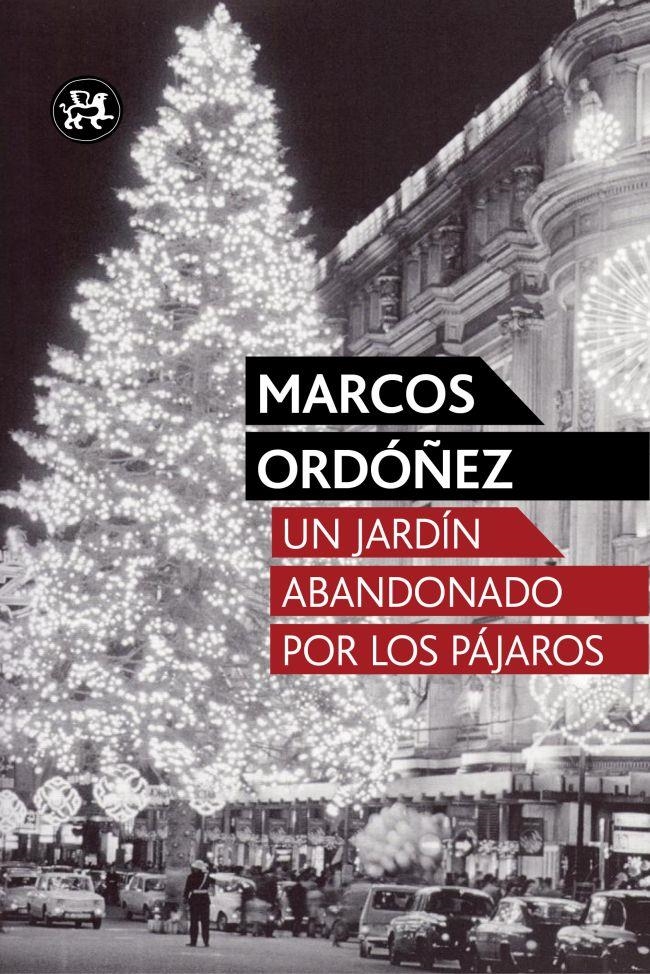JARDÍN ABANDONADO POR LOS PÁJAROS, UN | 9788415325741 | ORDÓÑEZ, MARCOS | Llibreria Drac - Llibreria d'Olot | Comprar llibres en català i castellà online