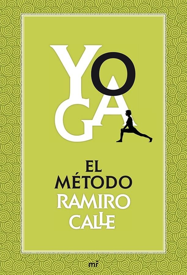 YOGA EL MÉTODO RAMIRO CALLE | 9788427039704 | CALLE, RAMIRO | Llibreria Drac - Llibreria d'Olot | Comprar llibres en català i castellà online