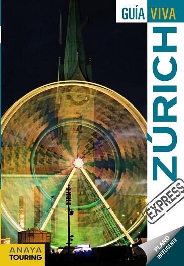ZURICH 2013 (GUIA VIVA EXPRESS) | 9788499353470 | AA.VV. | Llibreria Drac - Llibreria d'Olot | Comprar llibres en català i castellà online