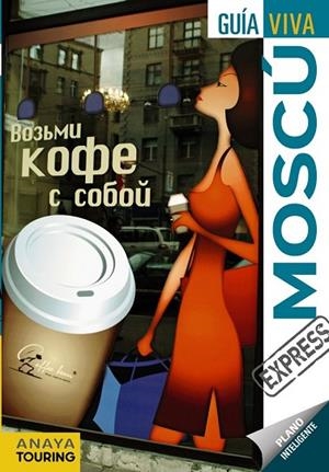 MOSCU 2013 (GUIA VIVA EXPRESS) | 9788499353456 | AA.VV. | Llibreria Drac - Llibreria d'Olot | Comprar llibres en català i castellà online