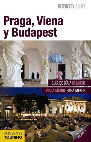 PRAGA VIENA Y BUDAPEST 2013 (INTERCITY GUIDES) | 9788499355238 | AA.VV. | Llibreria Drac - Librería de Olot | Comprar libros en catalán y castellano online