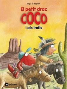 PETIT DRAC COCO I ELS INDIS, EL (PETIT DRAC COCO 10) | 9788424642662 | SIEGNER, INGO | Llibreria Drac - Librería de Olot | Comprar libros en catalán y castellano online