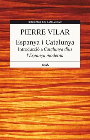 ESPANYA I CATALUNYA | 9788482646244 | VILAR, PIERRE | Llibreria Drac - Llibreria d'Olot | Comprar llibres en català i castellà online