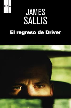 REGRESO DE DRIVER, EL | 9788490064900 | SALLIS, JAMES | Llibreria Drac - Librería de Olot | Comprar libros en catalán y castellano online