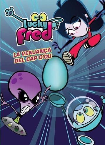 LUCKY FRED. LA VENJANÇA DEL CAP D'OU | 9788415697572 | VV.AA. | Llibreria Drac - Librería de Olot | Comprar libros en catalán y castellano online