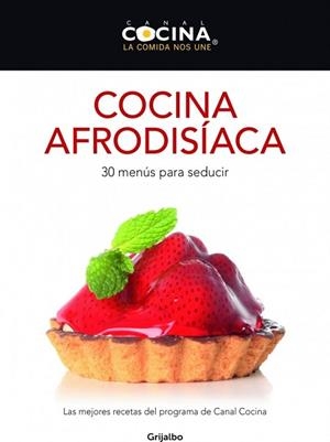 COCINA AFRODISIACA | 9788425350030 | VV.AA. | Llibreria Drac - Librería de Olot | Comprar libros en catalán y castellano online