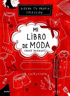 MI LIBRO DE MODA | 9788498016680 | BAHBOUT, JACKY | Llibreria Drac - Librería de Olot | Comprar libros en catalán y castellano online