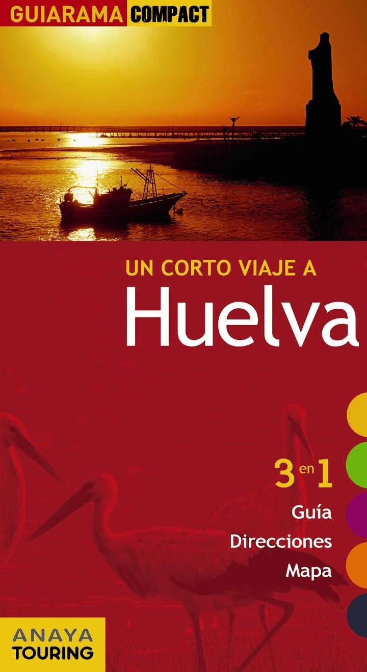 HUELVA 2012 ( GUIARAMA COMPACT) | 9788499351407 | IZQUIERDO, PASCUAL | Llibreria Drac - Librería de Olot | Comprar libros en catalán y castellano online