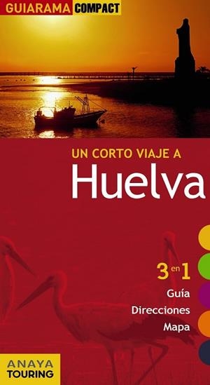HUELVA 2012 ( GUIARAMA COMPACT) | 9788499351407 | IZQUIERDO, PASCUAL | Llibreria Drac - Librería de Olot | Comprar libros en catalán y castellano online