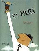 MI PAPA | 9788492750658 | SAUDO, CORALIE | Llibreria Drac - Librería de Olot | Comprar libros en catalán y castellano online