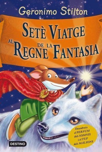 SETÈ VIATGE AL REGNE DE LA FANTASIA | 9788499328850 | STILTON, GERONIMO | Llibreria Drac - Llibreria d'Olot | Comprar llibres en català i castellà online