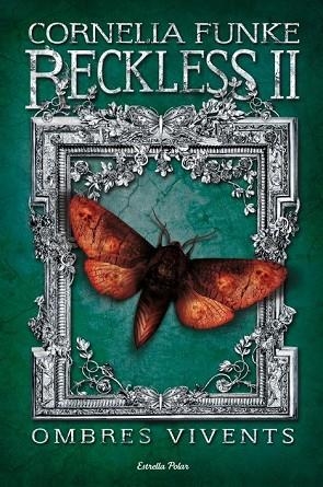RECKLESS 2. OMBRES VIVENTS | 9788415697343 | FUNKE, CORNELIA | Llibreria Drac - Librería de Olot | Comprar libros en catalán y castellano online