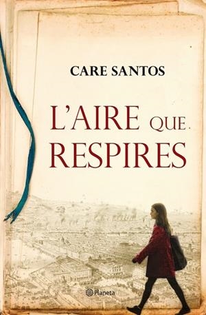 AIRE QUE RESPIRES, L' | 9788497082549 | SANTOS, CARE | Llibreria Drac - Librería de Olot | Comprar libros en catalán y castellano online