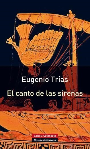 CANTO DE LAS SIRENAS, EL | 9788415472049 | TRIAS, EUGENIO | Llibreria Drac - Librería de Olot | Comprar libros en catalán y castellano online