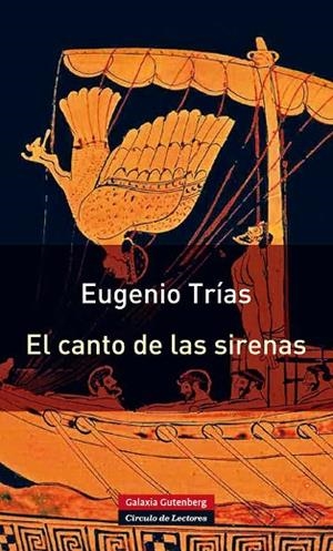 CANTO DE LAS SIRENAS, EL | 9788415472049 | TRIAS, EUGENIO | Llibreria Drac - Librería de Olot | Comprar libros en catalán y castellano online