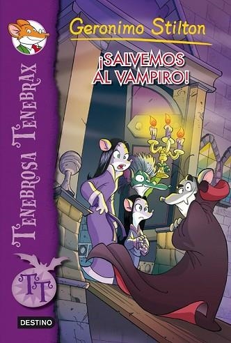 SALVEMOS AL VAMPIRO (TENEBROSA TENEBRAX Nº4) | 9788408037125 | STILTON, GERONIMO | Llibreria Drac - Llibreria d'Olot | Comprar llibres en català i castellà online
