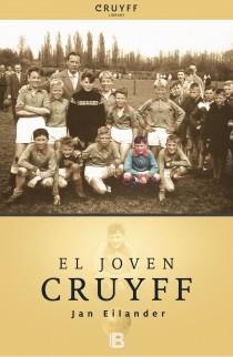 JOVEN CRUYFF, EL | 9788466652537 | EILANDER, JAN | Llibreria Drac - Llibreria d'Olot | Comprar llibres en català i castellà online