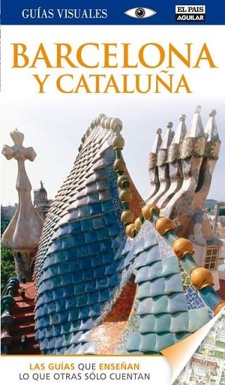 BARCELONA Y CATALUÑA 2012 (GUIAS VISUALES) | 9788403510999 | AA.VV. | Llibreria Drac - Librería de Olot | Comprar libros en catalán y castellano online