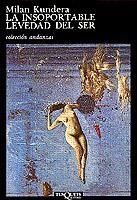 INSOPORTABLE LEVEDAD DEL SER, LA                  (DIP) | 9788472232259 | KUNDERA, MILAN | Llibreria Drac - Llibreria d'Olot | Comprar llibres en català i castellà online