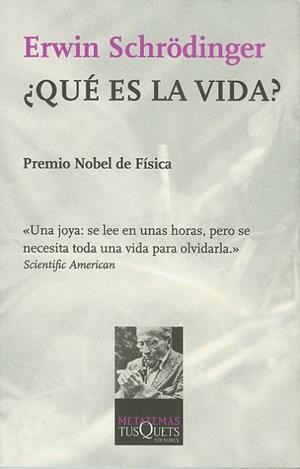 QUE ES LA VIDA? | 9788472236073 | Schroedinger, Erwin (E. Schr\dinger) | Llibreria Drac - Librería de Olot | Comprar libros en catalán y castellano online