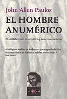 HOMBRE ANUMERICO, EL | 9788472231498 | Paulos, John Allen | Llibreria Drac - Librería de Olot | Comprar libros en catalán y castellano online
