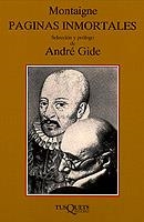 PAGINAS INMORTALES | 9788472236684 | MONTAIGNE | Llibreria Drac - Llibreria d'Olot | Comprar llibres en català i castellà online